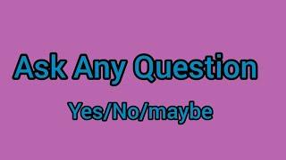 ASK ANY QUESTION  YESNO TAROT