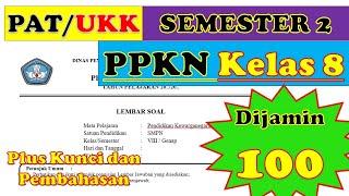 Soal PATUKK PPKN Kelas 8 Semester 2 Kurikulum 2013 Beserta Kunci Jawabannya