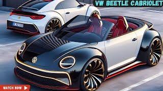 WOW AMAZING 2025 VW Beetle Cabriolet is Back - With Modern Style?