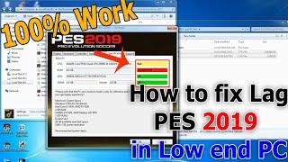 Cara mengatasi Lag PES 2019 di Low end PC 100% work