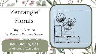 Zentangle®  Floral patterns  Day 1  Veruca