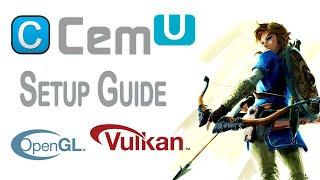 Cemu 1.16-1.17 Full Setup Guide  For Vulkan and OpenGL