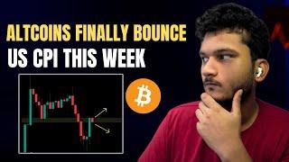  ALTCOIN BOUNCE BACK - US CPI THIS WEEK  CRYPTO BITCOIN MARKET UPDATE