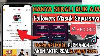 CARA MENAMBAH FOLLOWERS TIKTOK DENGAN CEPAT