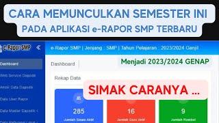 CARA MEMUNCULKAN SEMESTER BERJALAN PADA APLIKASI E-RAPOR TERBARU