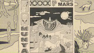 MUNYA - Voyage To Mars Full Album