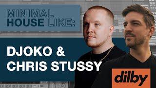 Make DEEP MINIMAL HOUSE Like DJOKO CHRIS STUSSY PIV UP THE STUSS