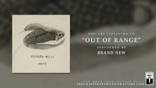 Brand New - Out of Range