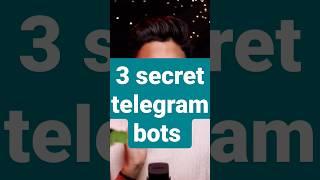 3 secret telegram bots #shortsfeed #tech