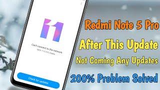 Redmi Note 5 Pro Software Update Not Coming After This MIUI 11.0.5.0 Update Not Coming Any Updates