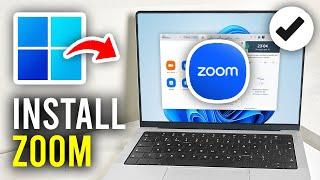 How To Download Zoom On Laptop & PC - Full Guide