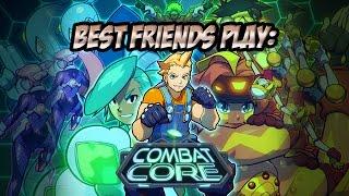 Best Friends Play Combat Core Alpha