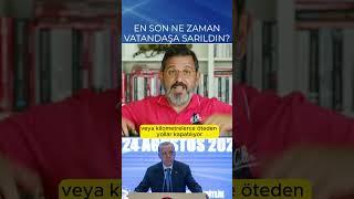 EN SON NE ZAMAN VATANDAŞA SARILDIN ERDOĞAN? #shorts