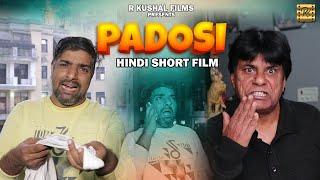 Padosi Short Film  Hindi Short Film  Padosi Hindi Film