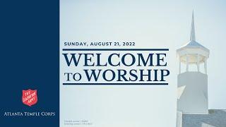 Sunday Worship Service - August 21 2022