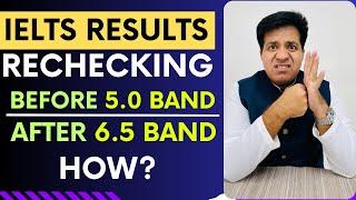 IELTS RESULTS RECHECKING - Before 5.0 Band After 6.5 Band By Asad Yaqub