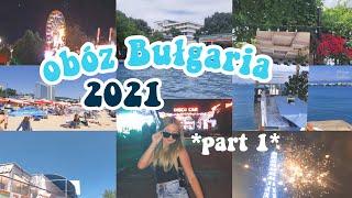 obóz Bułgaria 2021 part 1