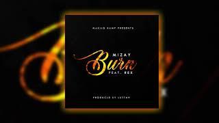 mizay ft rex -BURN