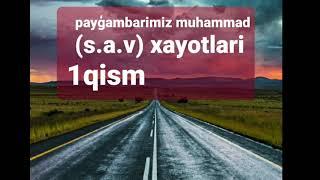 payg‘ambarimiz muhammad s.a.vxayotlari xaqida NURIDDIN HOJI DOMILA 1Qism