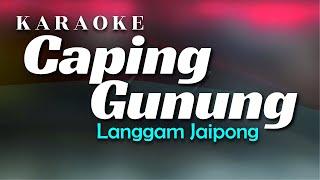 Caping Gunung Karaoke Langgam Jaipong