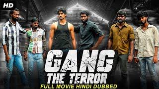 GANG THE TERROR - Superhit Hindi Dubbed Full Action Movie  Mithun Dev Vaidhehi  South Movie