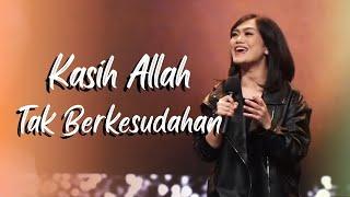 Kasih Allah Tak Berkesudahan - GMS Live