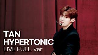 오우학LIVE 티에이엔TAN - HYPERTONIC LIVE FULL ver.