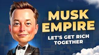 Its MUSK EMPIRE Play and earn