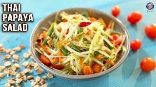 Thai Papaya Salad Recipe  How To Make Thai Salad Dressing  Easy Healthy Veg Salad  Ruchi