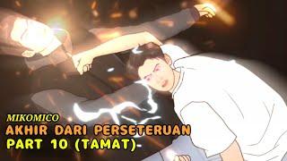 PART 10 TAMAT - Akhir dari perseteruan  animasi sekolah mikomico 