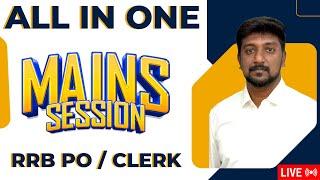 ALL IN ONE MAINS SESSION  RRB PO  CLERK MAINS  QUANTITATIVE APTITUDE  MR.KARTHIK