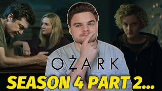 Ozark Season 4 Part 2 Is...?  Netflix Review