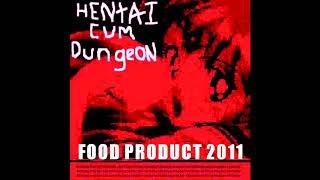 Hentai Cum Dungeon - Food Product 2011