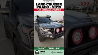 4x4 OFFORAD MODIFIED PRADO  2019 - 2800cc Diesel RHD  Interior and Exterior Review  JAFTIM CARS