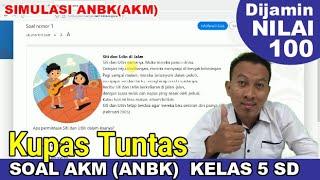 PEMBAHASAN SOAL AKM KELAS 5 SDMI - FULL SIMULASI AKM