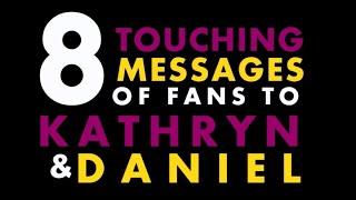 MyLODI 8 TOUCHING MESSAGES OF FANS TO KATHRYN AND DANIEL