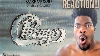 First Time Hearing Chicago - Make Me Smile Reaction