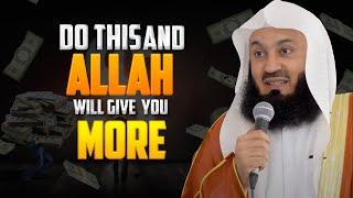 Do This And Allah Will Definitely Give You More  @muftimenkofficial