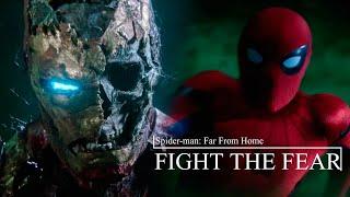 Spider-man Far From Home - Fight The Fear