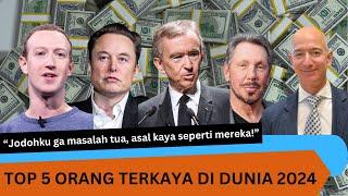 Top 5 Orang Terkaya di Dunia Terbaru 2024