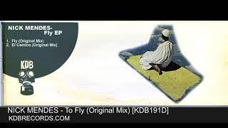 Nick Mendes - To Fly Original Mix KDB191D