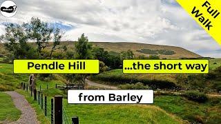 Pendle Hill walk from Barley via the Pendle Way - short route Full Walk