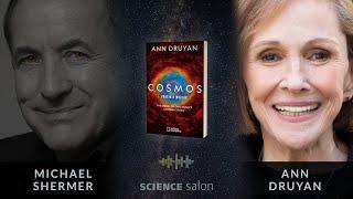 Michael Shermer with Ann Druyan — Cosmos Possible Worlds Science Salon # 112