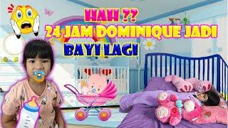 24JAM DOMINIQUE JADI BAYI MAMI BINGUNG #viralvideo