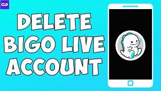 How To Delete BIGO Live Account - FULL GUIDE 2023