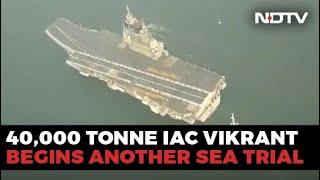 Video Indias First Indigenous Aircraft Carrier Begins Another Sea Trial