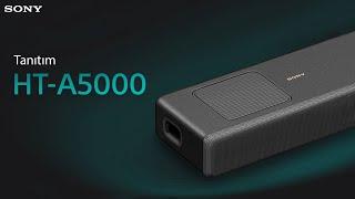 Karşınızda Spatial Sound Mapping Özellikli Sony HT-A5000 5.1.2ch Dolby Atmos®  DTSX® Soundbar