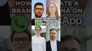 How to build your brand on WhatsApp