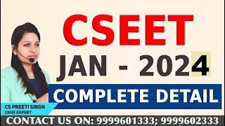 All About CSEET January 2024 I CSEET January 2024 Exam Preparation I CSEET January 2024 Full Details