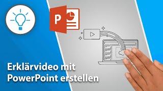 Erklärvideo mit PowerPoint erstellen  Schritt-für-Schritt-Anleitung